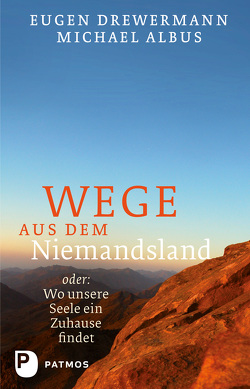 Wege aus dem Niemandsland von Albus,  Michael, Drewermann,  Eugen