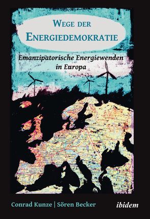 Wege der Energiedemokratie von Becker,  Sören, Kunze,  Conrad, Stiftung,  Rosa-Luxemburg