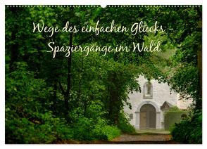 Wege des einfachen Glücks – Spaziergänge im Wald (Wandkalender 2024 DIN A2 quer), CALVENDO Monatskalender von Malms,  Emel