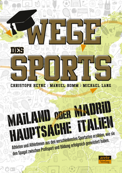 Wege des Sports von Heyne,  Christoph, Homm,  Manuel, Lang,  Michael
