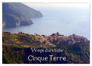 Wege durch die Cinque Terre (Wandkalender 2024 DIN A2 quer), CALVENDO Monatskalender von Erbacher,  Thomas