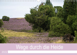 Wege durch die Heide (Wandkalender 2022 DIN A3 quer) von Rettig Jessies-Lichtblicke,  Jessie
