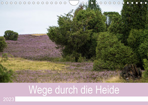 Wege durch die Heide (Wandkalender 2023 DIN A4 quer) von Rettig Jessies-Lichtblicke,  Jessie