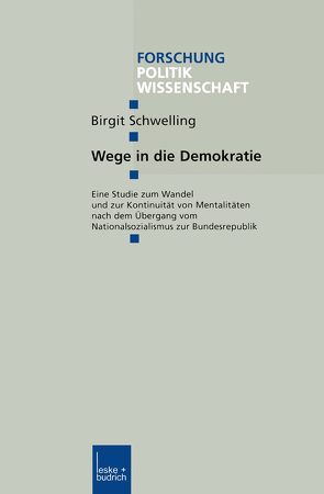 Wege in die Demokratie von Schwelling,  Birgit