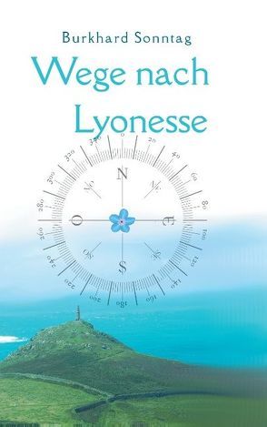 Wege nach Lyonesse von Sonntag,  Burkhard