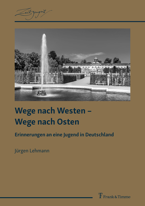 Wege nach Westen – Wege nach Osten von Lehmann,  Jürgen