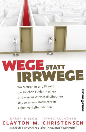 Wege statt Irrwege von Christensen,  Clayton M, Kleinau,  Tilmann