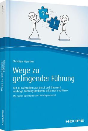 Wege zu gelingender Führung von Marettek,  Christian