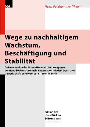 Wege zu nachhaltigem Wachstum, Beschäftigung und Stabilität von Putzhammer,  Heinz