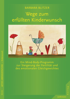 Wege zum erfüllten Kinderwunsch von Blitzer,  Barbara, Nührich-Loch,  Ulla