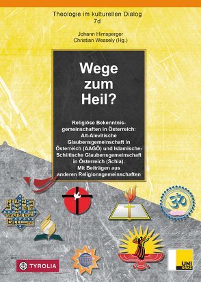 Wege zum Heil? von Hirnsperger,  Johann, Wessely,  Christian