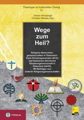 Wege zum Heil? von Hirnsperger,  Johann, Wessely,  Christian