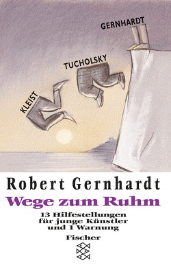 Wege zum Ruhm von Gernhardt,  Robert