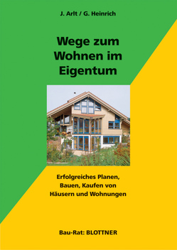 Wege zum Wohnen im Eigentum von Arlt,  Joachim, Heinrich,  Gabriele