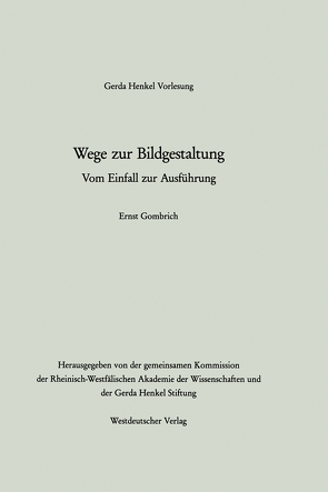 Wege zur Bildgestaltung von Gombrich,  Ernst H