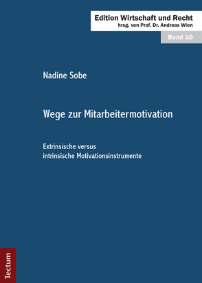 Wege zur Mitarbeitermotivation von Sobe,  Nadine