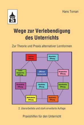 Wege zur Verlebendigung des Unterrichts von Toman,  Hans