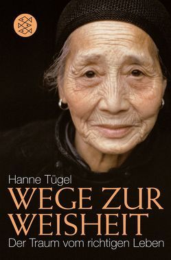 Wege zur Weisheit von Tügel,  Hanne