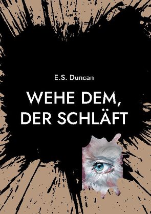 Wehe dem, der schläft von Duncan,  E.S.