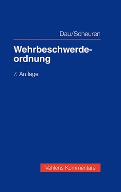 Wehrbeschwerdeordnung von Dau,  Klaus, Scheuren,  Christoph M.