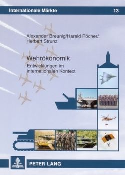 Wehrökonomik von Breunig,  Alexander, Pöcher,  Harald, Strunz,  Herbert