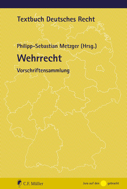 Wehrrecht von Metzger,  Philipp-Sebastian