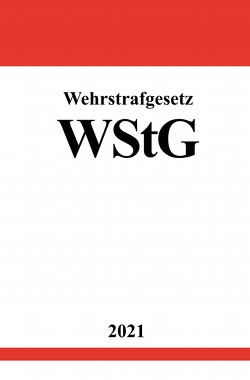 Wehrstrafgesetz (WStG) von Studier,  Ronny