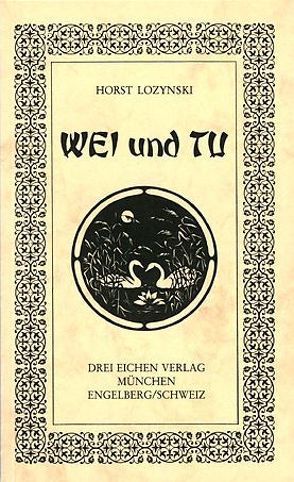 Wei und Tu von Lozynski,  Horst