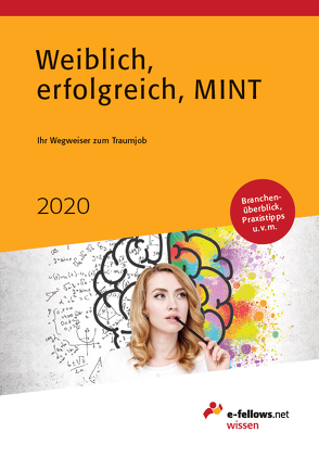 Weiblich, erfolgreich, MINT 2020 von Folz,  Kristina, Hies,  Michael