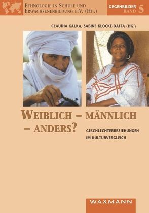 Weiblich – männlich – anders? von Kalka,  Claudia, Klocke-Daffa,  Sabine