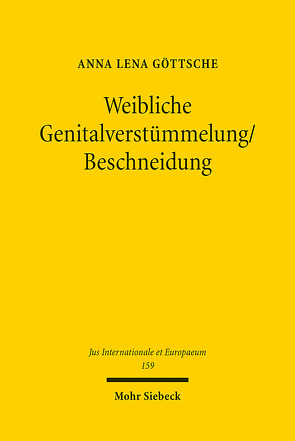 Weibliche Genitalverstümmelung/Beschneidung von Göttsche,  Anna Lena