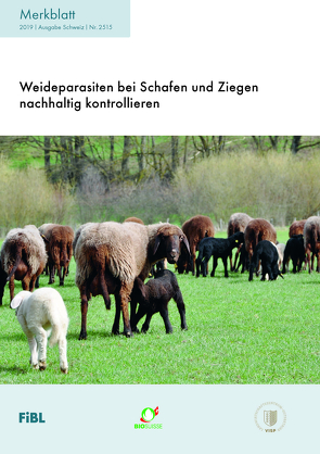 Weideparasiten bei Schafen und Ziegen nachhaltig kontrollieren von Heckendorn,  Felix, Werne,  Steffen