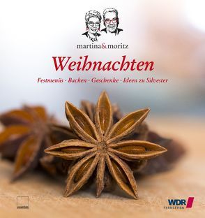 Weihnachten von Meuth / Neuner-Duttenhofer,  Martina & Moritz, Meuth,  Martina, Neuner-Duttenhofer,  Bernd "Moritz"