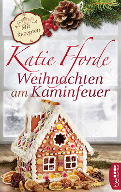 Weihnachten am Kaminfeuer von Fforde,  Katie, Werner-Richter,  Ulrike