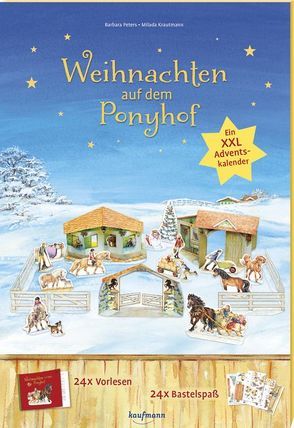 Weihnachten auf dem Ponyhof. Ein XXL-Adventskalender zum Vorlesen und Basteln von Krautmann,  Milada, Peters,  Barbara