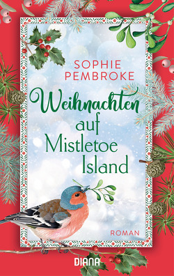 Weihnachten auf Mistletoe Island von Malz,  Janine, Pembroke,  Sophie