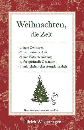 Weihnachten, die Zeit… von Westerhagen,  Ulrich