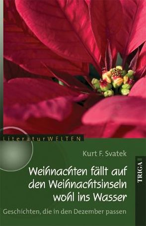 Weihnachten fällt auf den Weihnachtsinseln wohl ins Wasser von Svatek,  Kurt F.