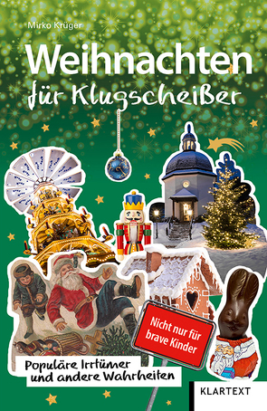 Weihnachten für Klugscheißer von Krüger,  Mirko