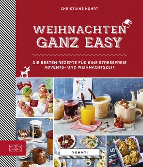 Weihnachten ganz easy von Kührt,  Christiane