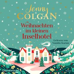 Weihnachten im kleinen Inselhotel (Floras Küche 4) von Colgan,  Jenny, Hagemann,  Sonja, Karun,  Vanida