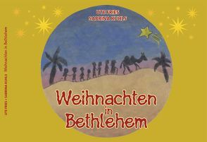 Weihnachten in Bethlehem von Fries,  Ute