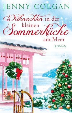 Weihnachten in der kleinen Sommerküche am Meer von Colgan,  Jenny, Hagemann,  Sonja