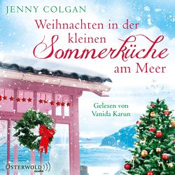 Weihnachten in der kleinen Sommerküche am Meer von Colgan,  Jenny, Hagemann,  Sonja, Karun,  Vanida