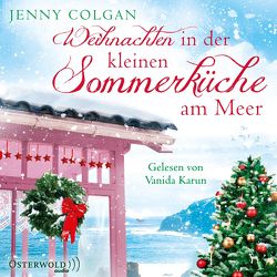 Weihnachten in der kleinen Sommerküche am Meer von Colgan,  Jenny, Hagemann,  Sonja, Karun,  Vanida