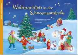 Weihnachten in der Schneemannstraße. Ein Adventskalender zum Vorlesen mit großem Sternenfächer zum Aufhängen von Birkenstock,  Anna Karina, Scheffler,  Ursel