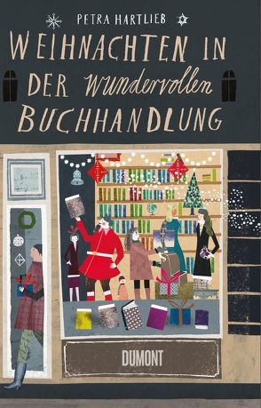 Weihnachten in der wundervollen Buchhandlung von Hartlieb,  Petra