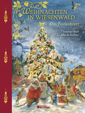 Weihnachten in Wiesenwald von Richter,  Jolanda, Wolf,  Stephan