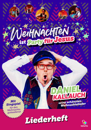 Weihnachten ist Party für Jesus von Kallauch,  Daniel