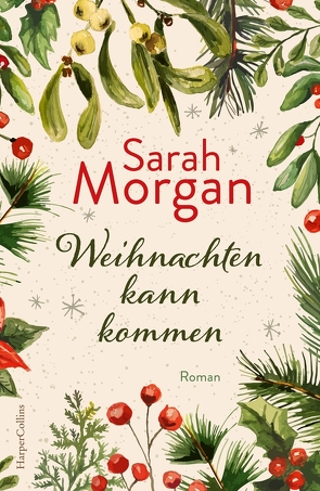 Weihnachten kann kommen von Heidelberger,  Sarah, Morgan,  Sarah